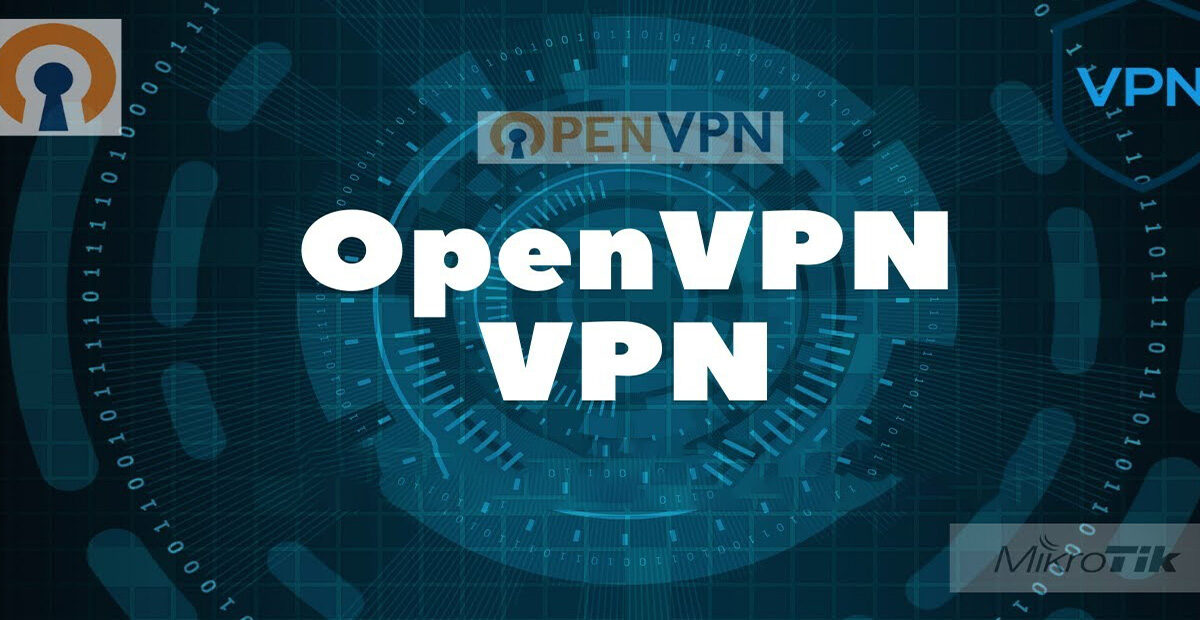 آیا می‌توان OpenVPN را روی میکروتیک راه‌اندازی کرد؟