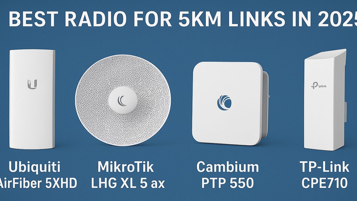 بهترین رادیو برای لینک‌های ۵ کیلومتری در سال ۲۰۲۵